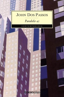 Paralelo 42 by John Dos Passos, Marcelo Cohen