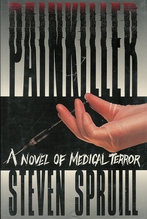 Painkiller by Steven G. Spruill