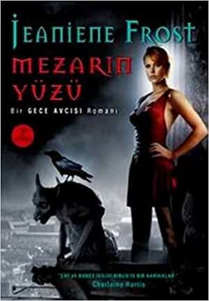 Mezarın Yüzü by Jeaniene Frost