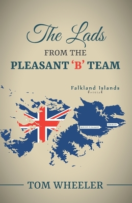 The Lads From The Pleasant 'B-Team' by Tom Wheeler