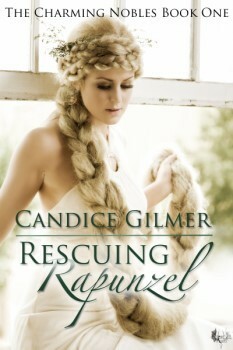 Rescuing Rapunzel by Candice Gilmer
