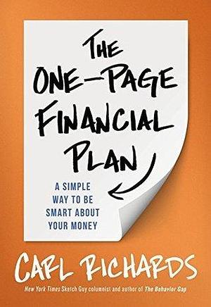 The One-Page Financial Plan by Carl Richards, Carl Richards