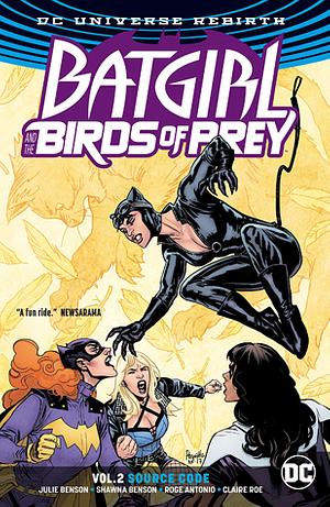 Batgirl and the Birds of Prey, Vol. 2: Source Code  by Claire Roe, Shawna Benson, Julie Benson