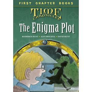 Read with Biff, Chip and Kipper Time Chronicles: First Chapter Books: The Enigma Plot by David Hunt, Roderick Hunt