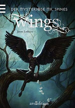 Wings by Jason Lethcoe, Scott Altmann