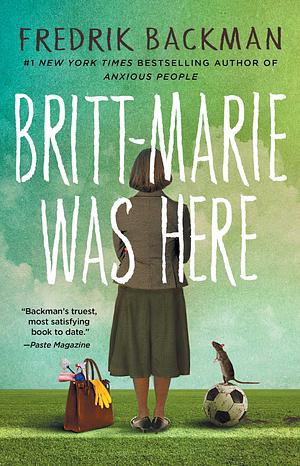 Britt-Marie Was Here by Fredrik Backman