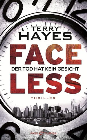 Faceless: Der Tod hat kein Gesicht by Terry Hayes