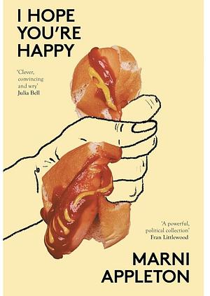 I Hope You're Happy  by Marni Appleton