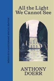 All the Light We Cannot See : Indigo 25th Anniversary Special Edition by Anthony Doerr