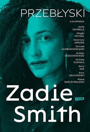 Przebłyski by Zadie Smith