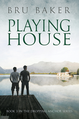 Playing House by Bru Baker