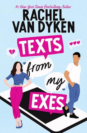 Texts from my Exes by Rachel Van Dyken