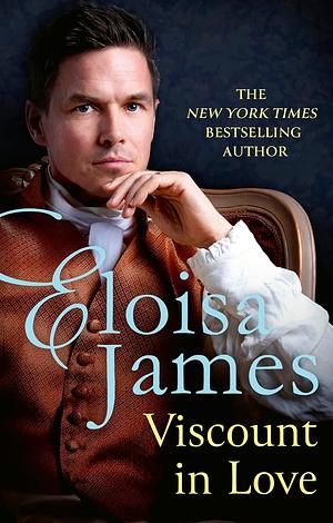 Viscount in Love by Eloisa James