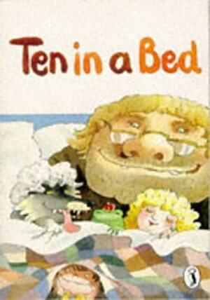Ten in a Bed by Allan Ahlberg, André Amstutz
