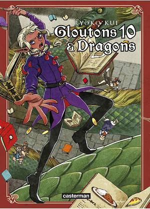 Gloutons et Dragons Tome 10 by Ryoko Kui, Ryoko Kui