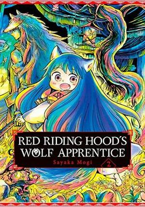 Red Riding Hood's Wolf Apprentice Vol. 2 by Sayaka Mogi