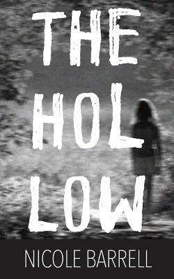 The Hollow by Nicole Barrell