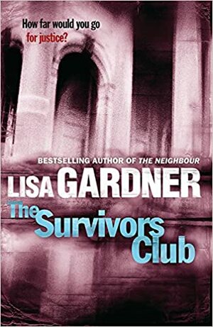 Survivors Club by Lisa Gardner