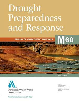 M60 Drought Preparedness and Response by Christopher Brown