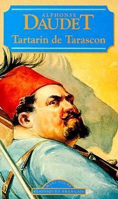 Tartarin de Tarascon by Alphonse Daudet