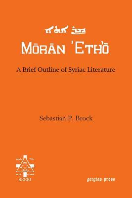 A Brief Outline of Syriac Literature by Sebastian P. Brock