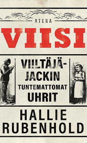 Viisi – Viiltäjä-Jackin tuntemattomat uhrit by Hallie Rubenhold