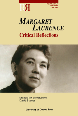 Margaret Laurence: Critical Reflections by 