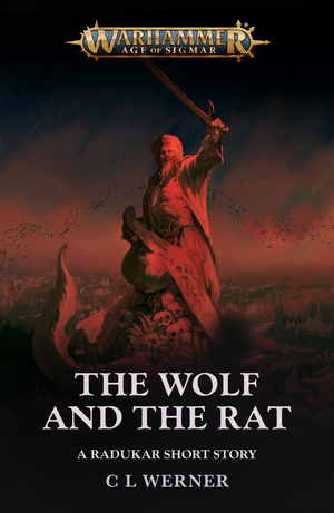 The Wolf and the Rat by C.L. Werner