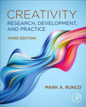 Creativity: Research, Development, and Practice by Mark A. Runco