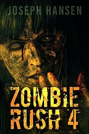 Zombie Rush 4: Banished From Hell by H.J. Harry, Joseph Hansen