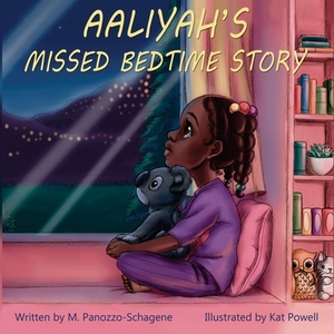 Aaliyah's Missed Bedtime Story by Matthew Panozzo-Schagene