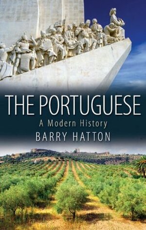 The Portuguese: A Portrait of a People by Barry Hatton