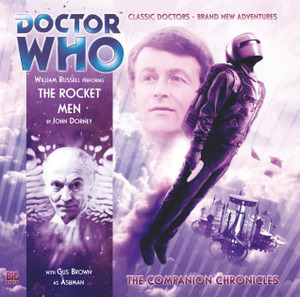 Doctor Who: The Rocket Men by John Dorney