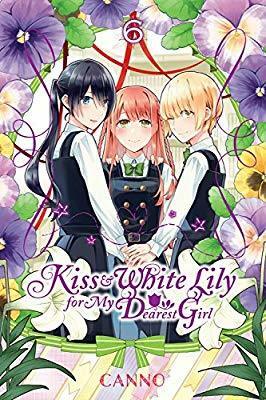 Kiss and White Lily for My Dearest Girl Vol. 6 by Canno