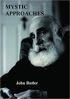 Mystic Approaches by John Butler