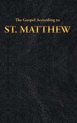 The Gospel According to ST. MATTHEW by King James
