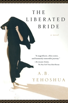 The Liberated Bride by A.B. Yehoshua