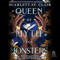 Queen of Myth and Monsters by Scarlett St. Clair