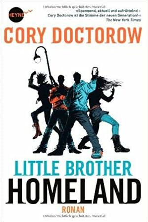 Little Brother - Homeland by Cory Doctorow
