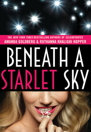 Beneath a Starlet Sky by Amanda Goldberg, Ruthanna Khalighi Hopper