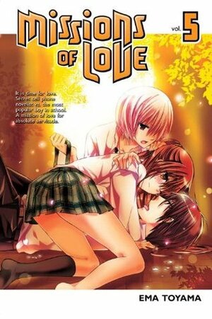 Missions of Love, Volume 5 by Ema Tōyama