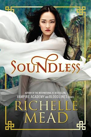 Soundless by Richelle Mead