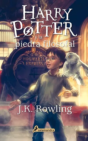 Harry Potter y la piedra filosofal by J.K. Rowling