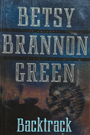 Backtrack by Betsy Brannon Green