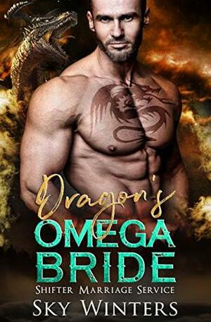 Dragon's Omega Bride by Sky Winters