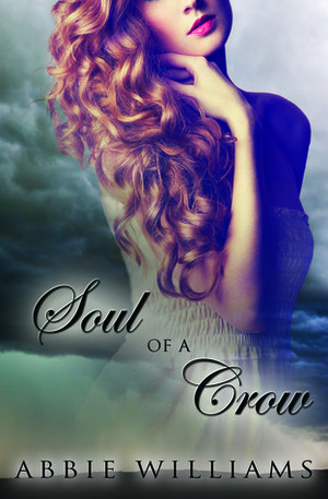 Soul of a Crow by Abbie Williams
