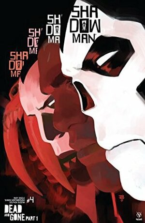 Shadowman (2018) #4 by Tonci Zonjic, Andy Diggle, Shawn Martinbrough