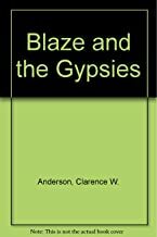 Blaze And The Gypsies by C.W. Anderson