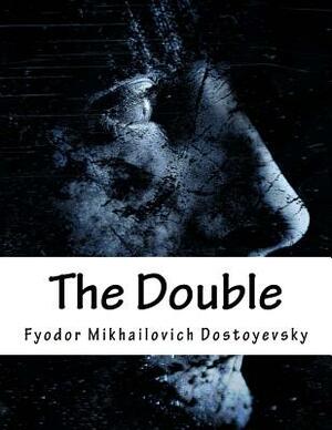 The Double by Fyodor Dostoevsky