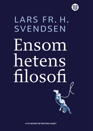 Ensomhetens filosofi by Lars Fredrik Händler Svendsen